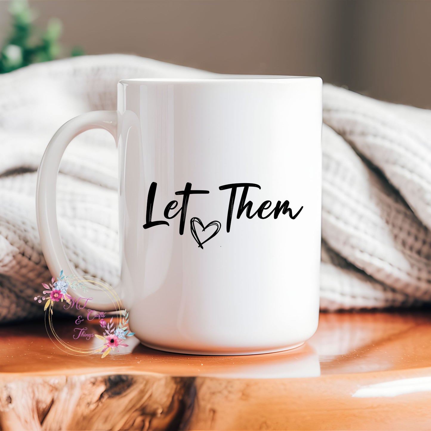 15oz Ceramic Mug - Let Them_Simple