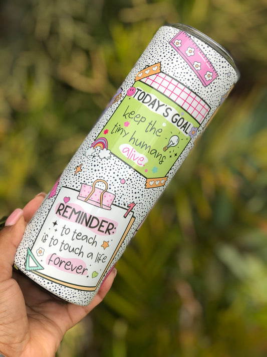 20oz Skinny Tumbler - Teacher Affirmations