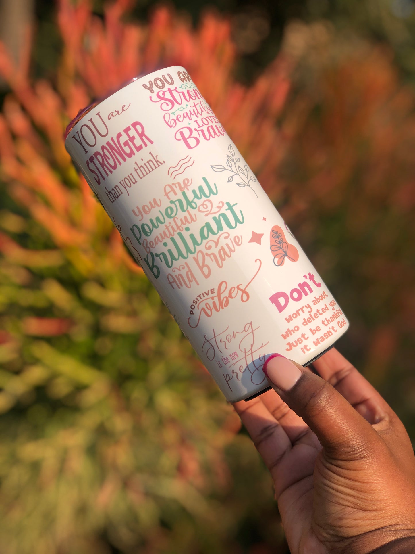 15oz Skinny Tumbler - Positive Affirmations