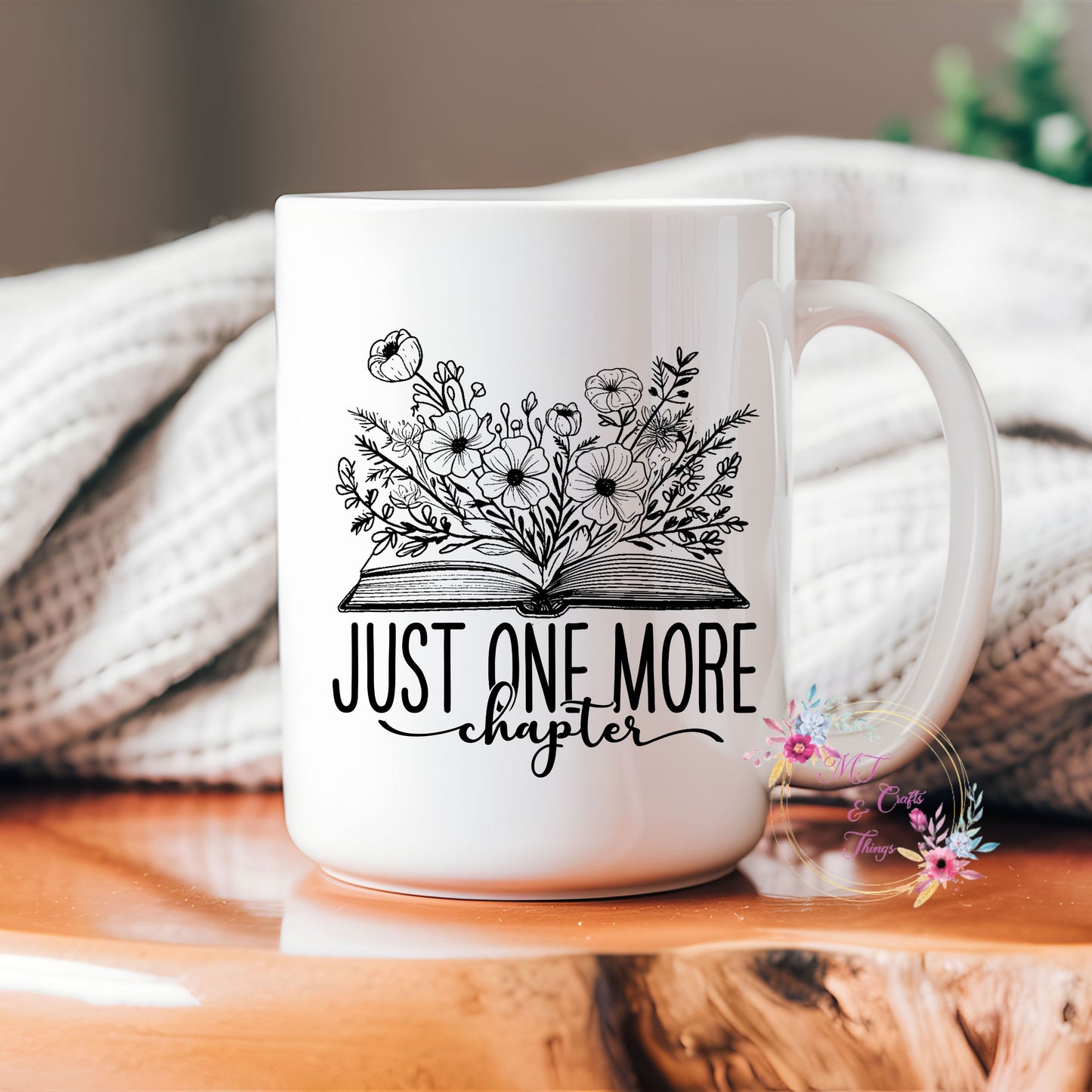 15oz Ceramic Mug - Just One More Chapter